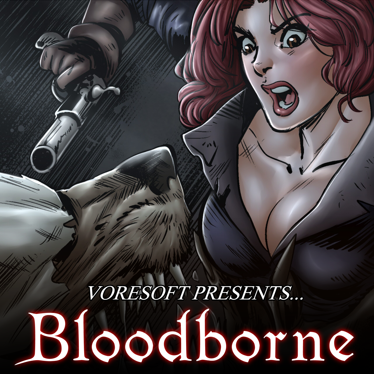 Voresoft Presents...Bloodborne
