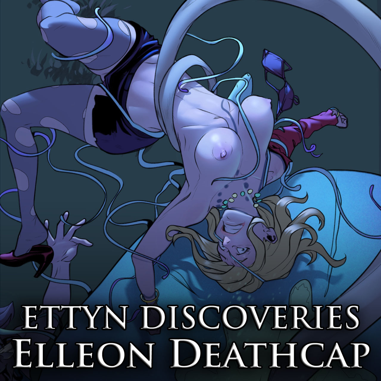 Ettyn Discoveries: Elleon Deathcap