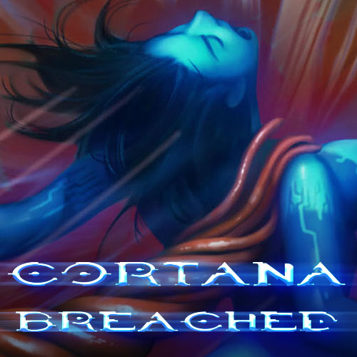 Cortana Breached
