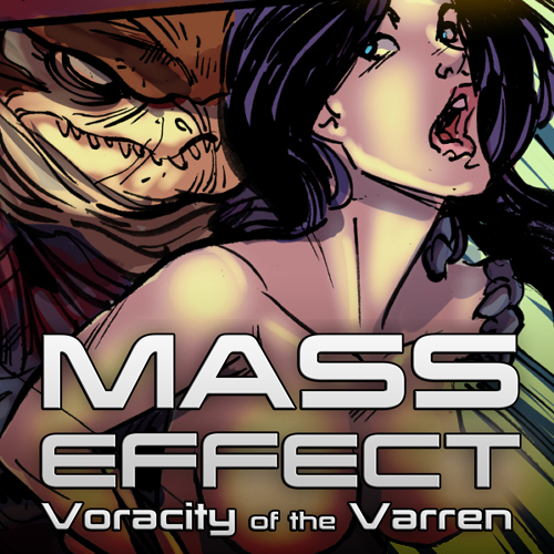 Mass Effect: Voracity of the Varren