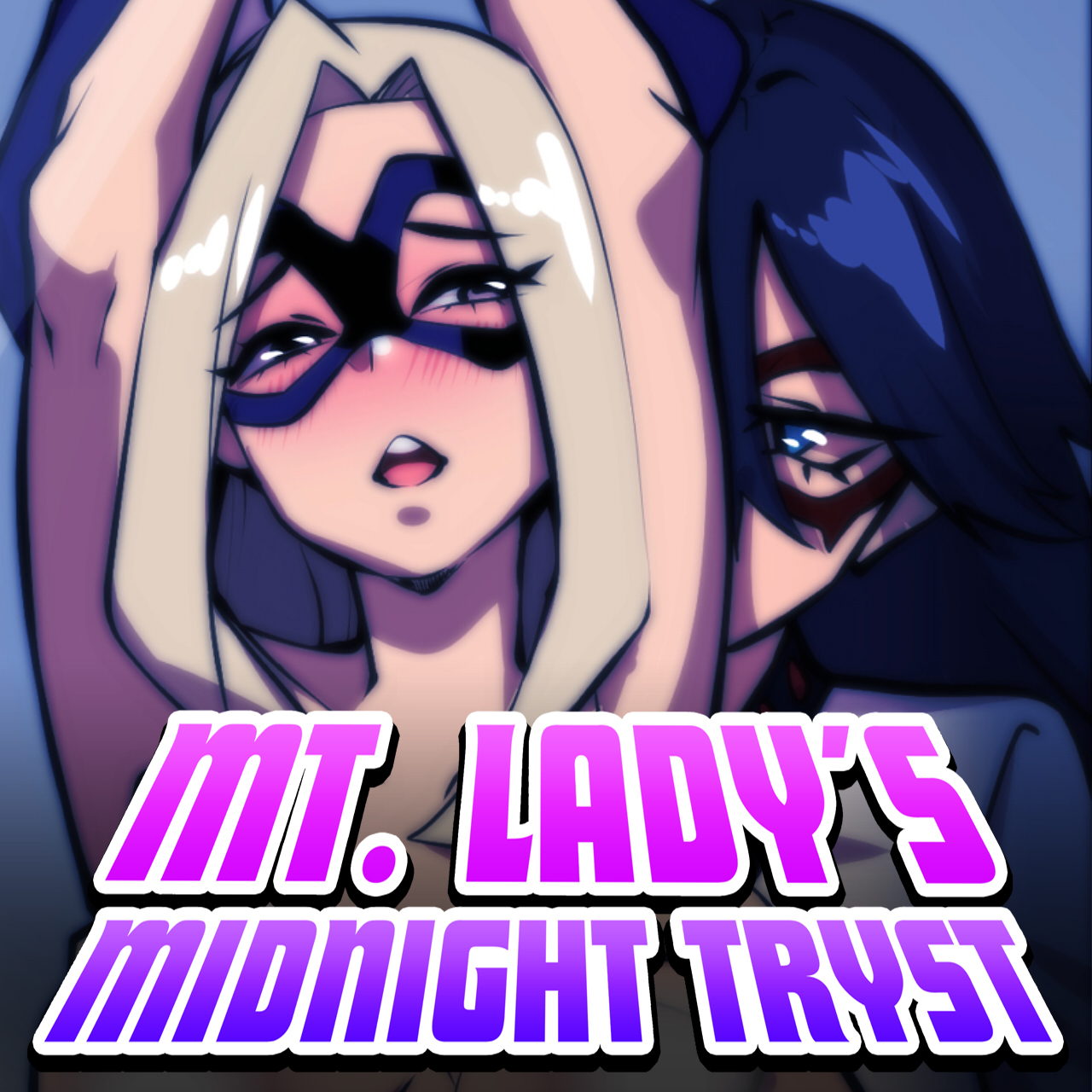 Mt. Lady's Midnight Tryst