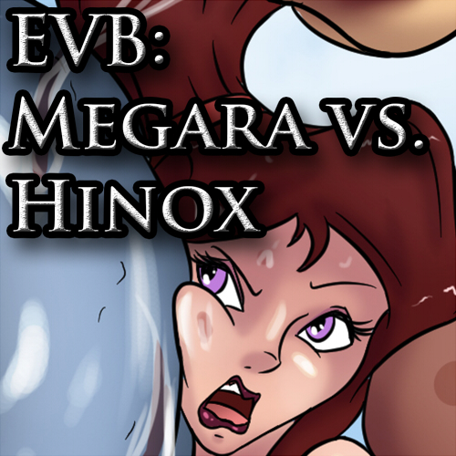 EVB: Megara vs. Hinox